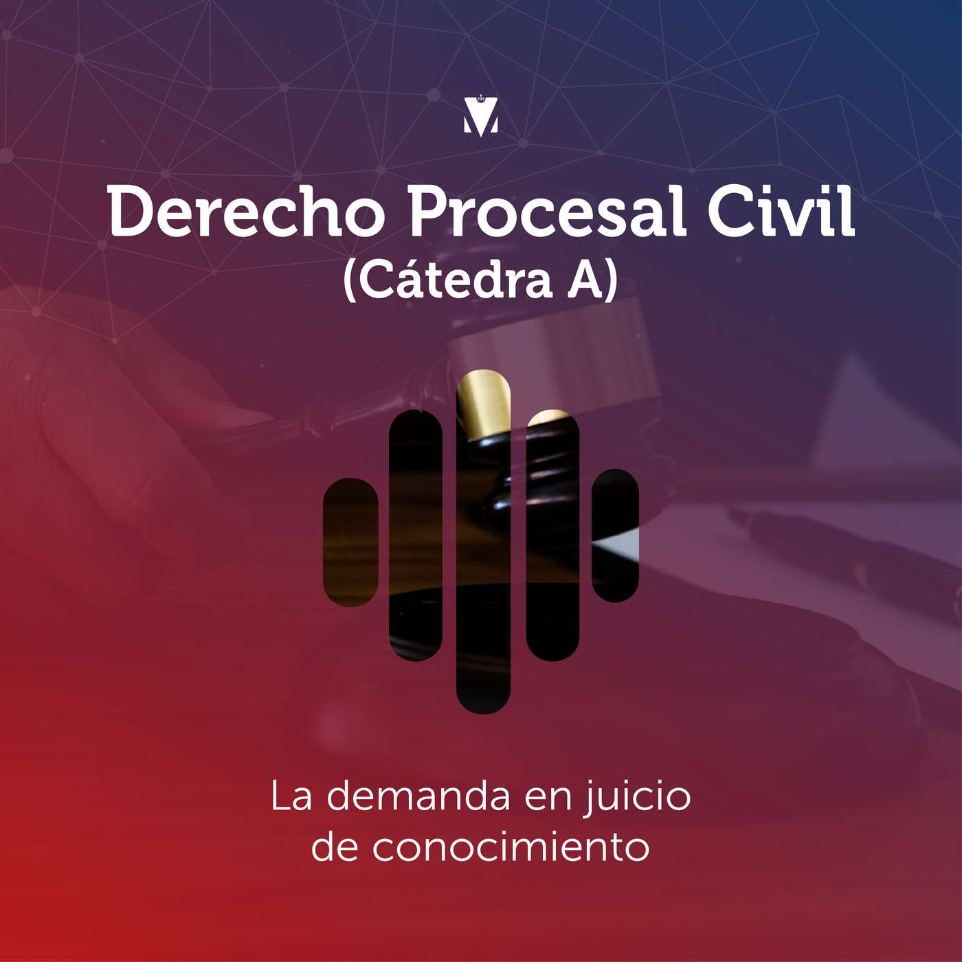 8 - DERECHO PROCESAL CIVIL I (CÁTEDRA A): La demanda en juicio de conocimiento episode artwork