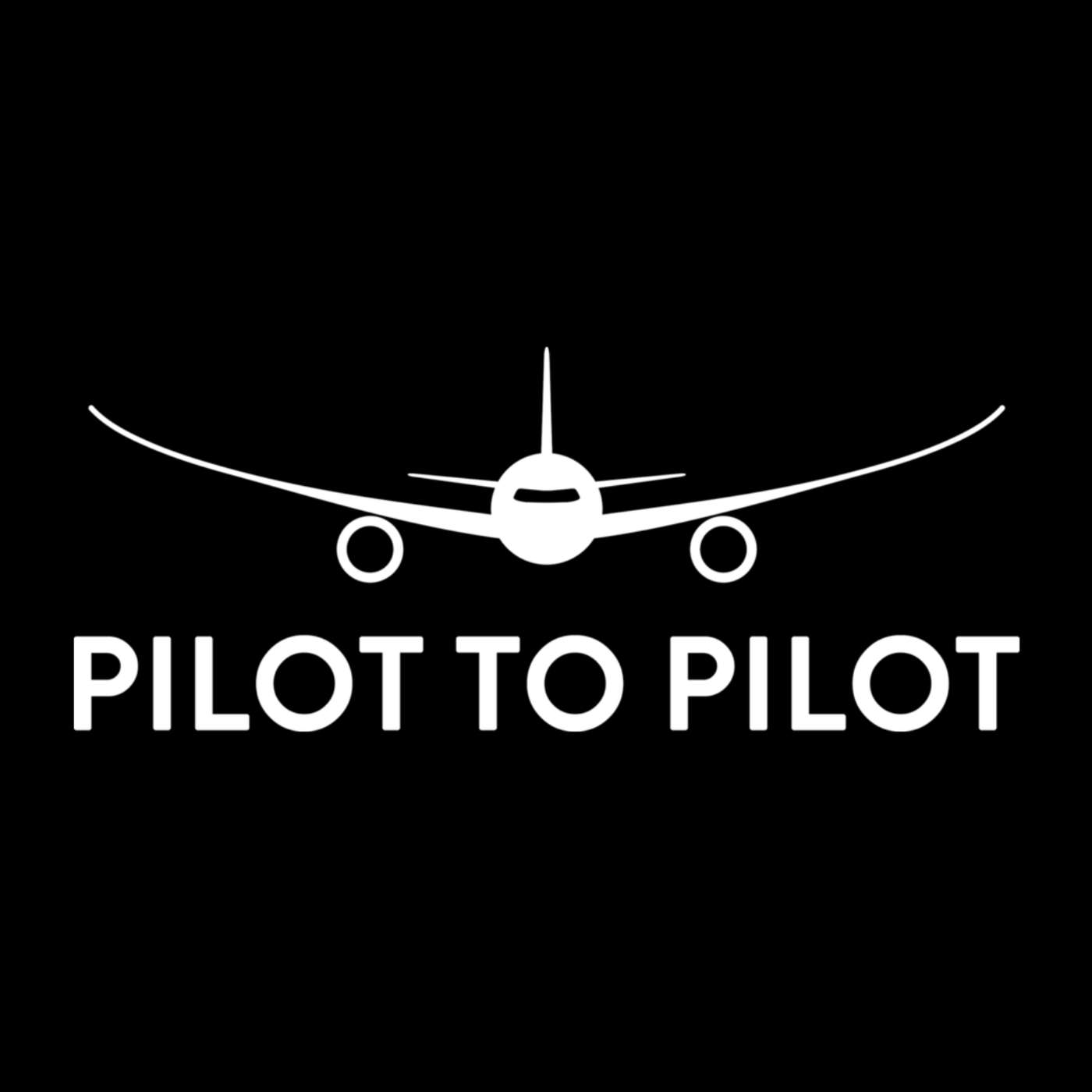 Pilot to Pilot