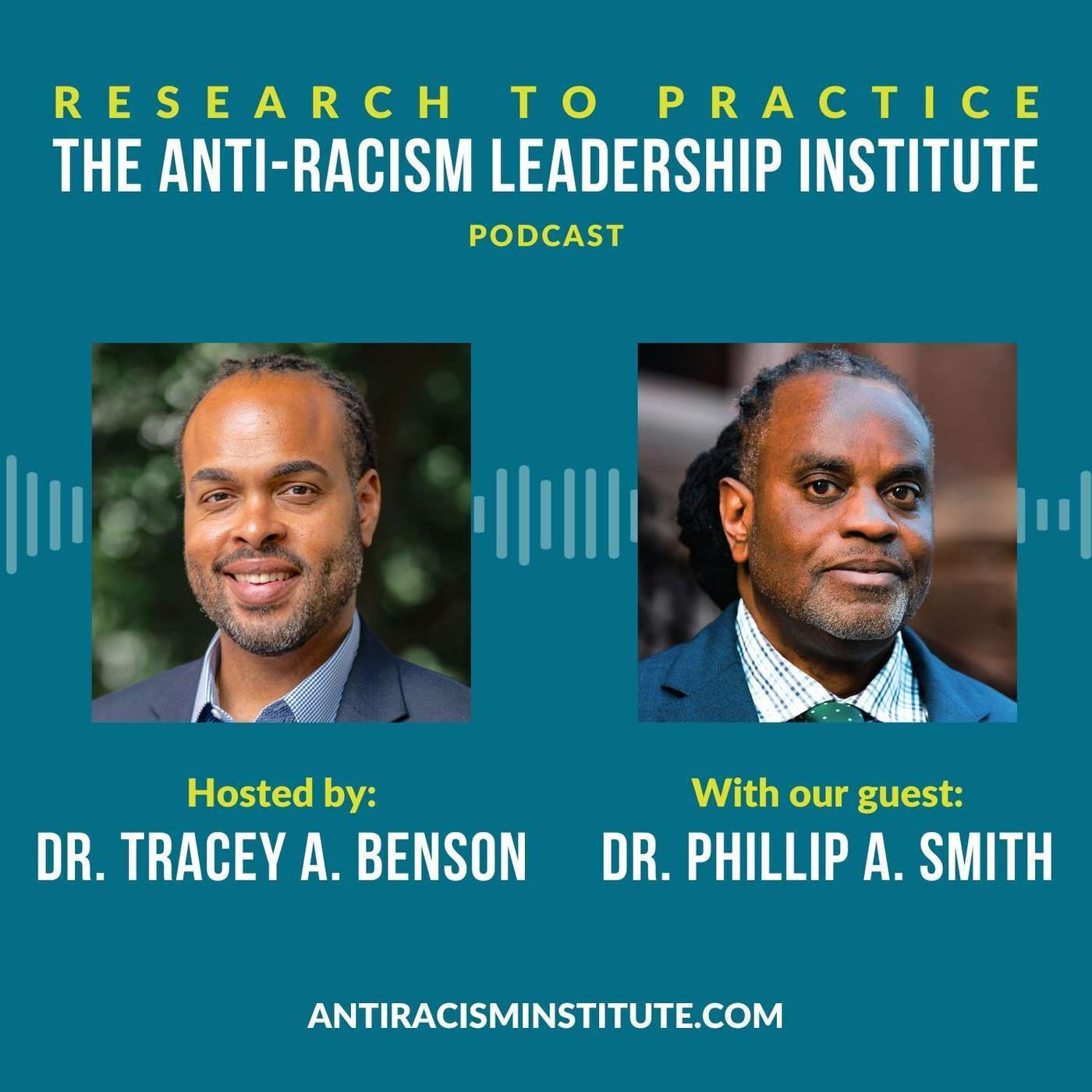 Exploring Black Male Leadership in Education: Interview with Dr. Phillip A. Smith | Anti Racism Leadership Institute episode artwork