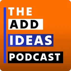 The Add IDEAS Podcast