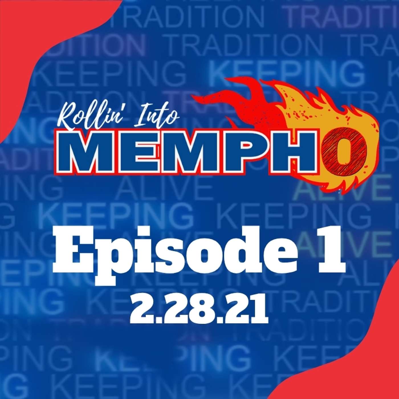 Rollin into Mempho Episode #1 - 2/28/21 episode artwork