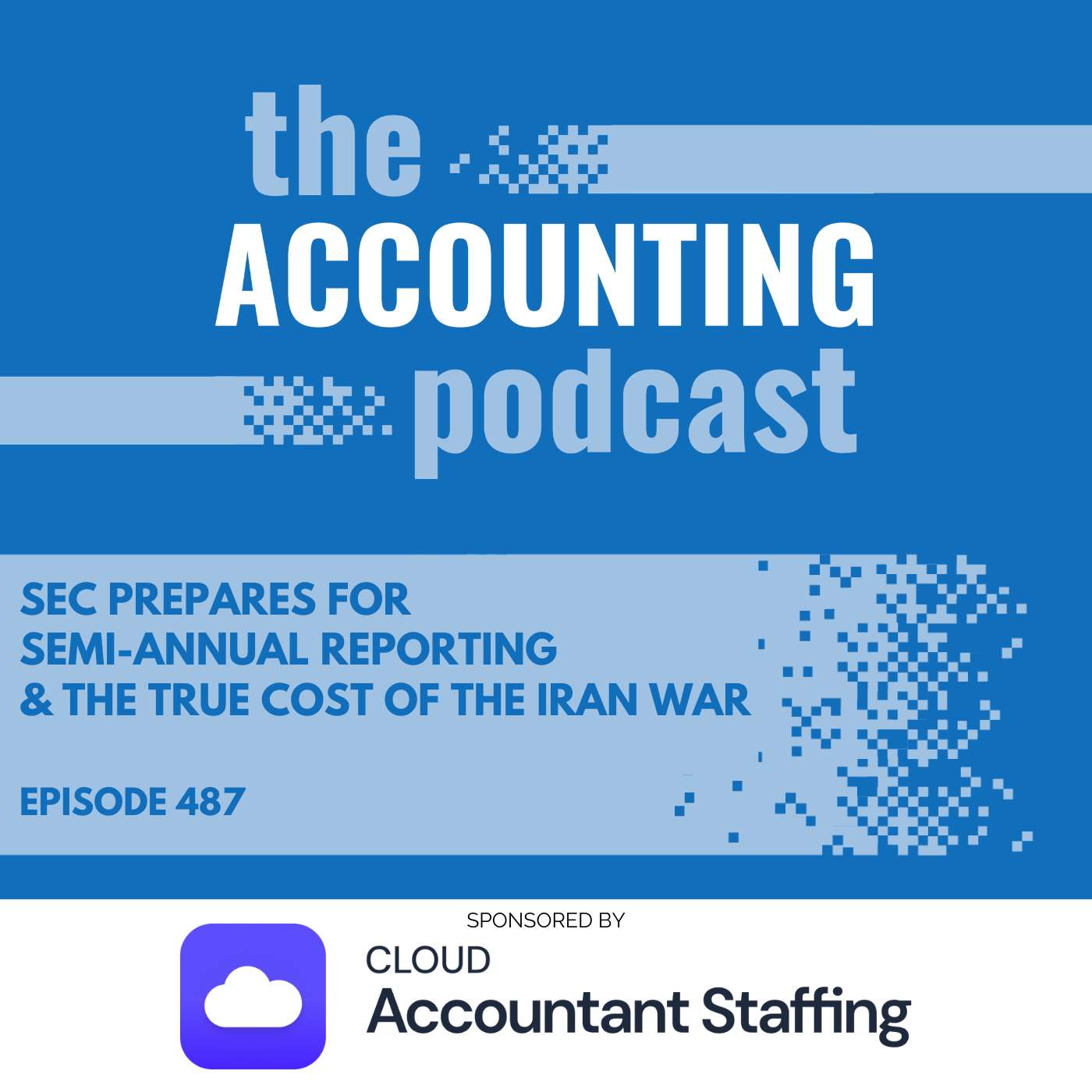 SEC Prepares for Semi-Annual Reporting & the True Cost of the Iran War