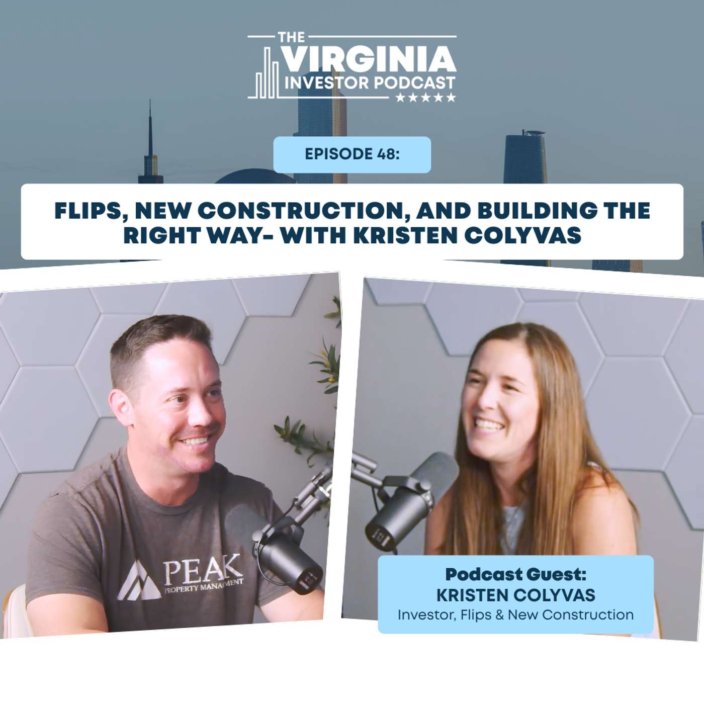 EP48:Flips, New Construction, and Building the Right Way- with Kristen Colyvas