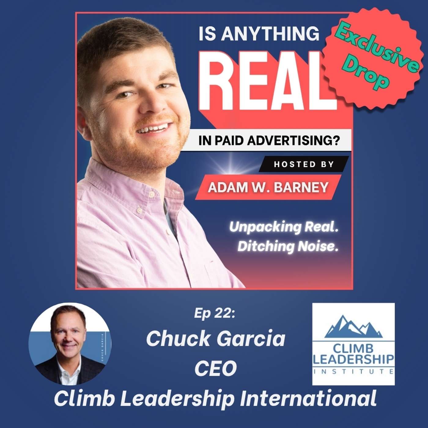 EQ, Resilience & Real Influence | Ep. 22 w/Chuck Garcia (Climb Leadership International) EQ, Resilience & Real Influence | Ep. 22 w/Chuck Garcia (Climb Leadership International)