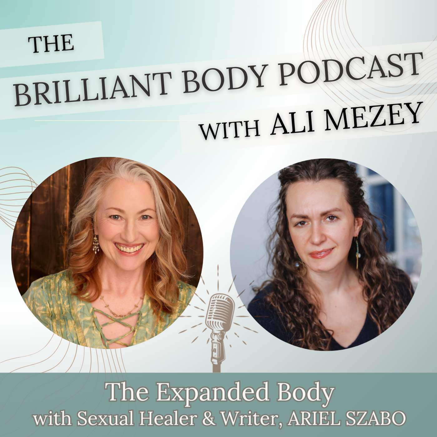 The Expanded Body with Sexual Healer & Writer, ARIEL SZABO The Expanded Body with Sexual Healer & Writer, ARIEL SZABO