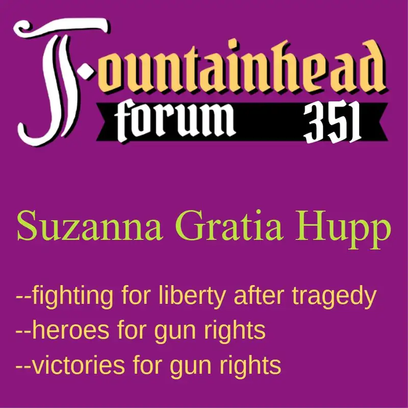 FF-351: Suzanna Gratia Hupp on fighting for gun rights after tragedy