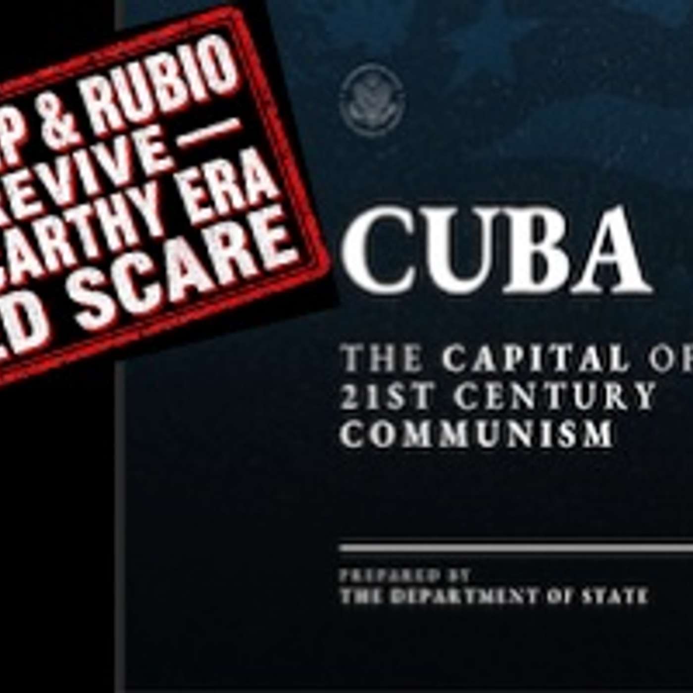 Trump and Rubio Brand Cuba as ‘Epicenter’ of Communist Plot Against U.S.