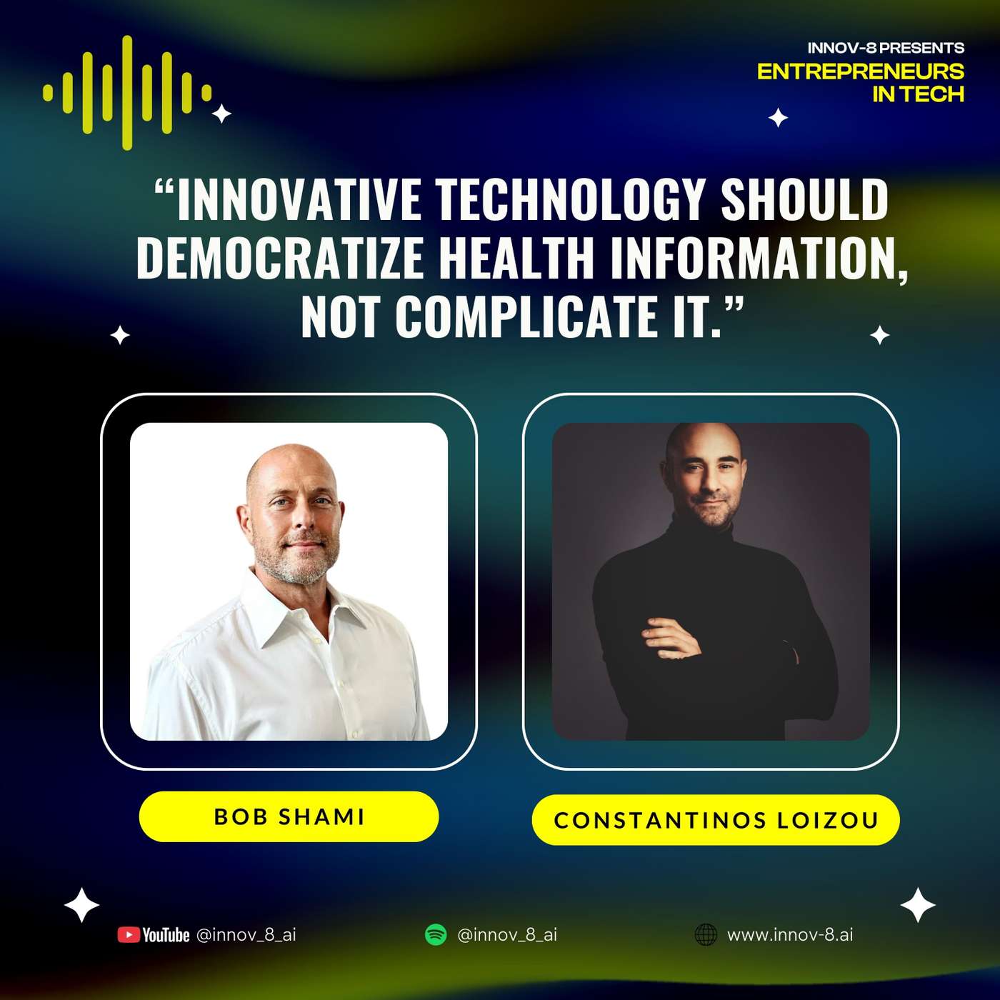 INNOV-8 Presents: Entrepreneurs in Tech