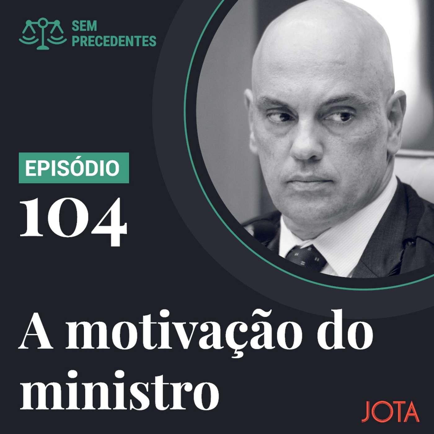 Os motivos alegados por Moraes bastam para ordenar operação contra empresários? I Sem Precedentes #104