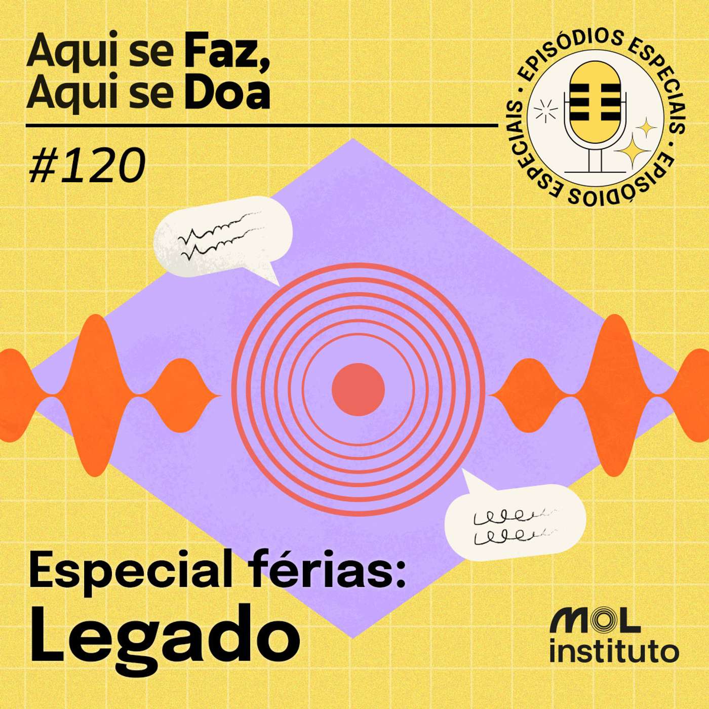#120 - Especial férias - Legado