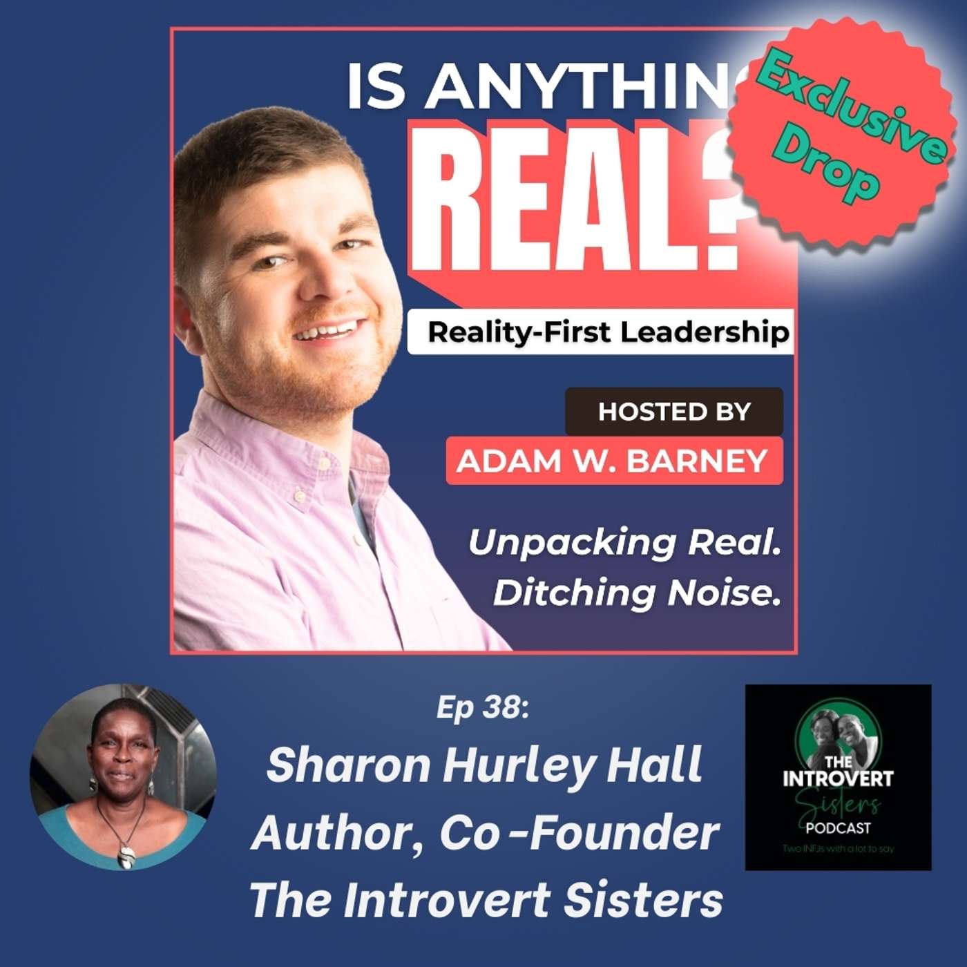 Introvert Leadership: Inclusion Without Burnout | Ep. 38 w/ Sharon Hurley Hall (Introvert Sisters)