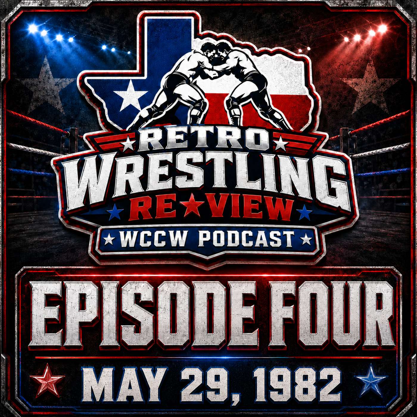 RWR WCCW Podcast Ep. 4 (5/29/82) Fritz Von Erich Heads Toward His Final Match episode artwork