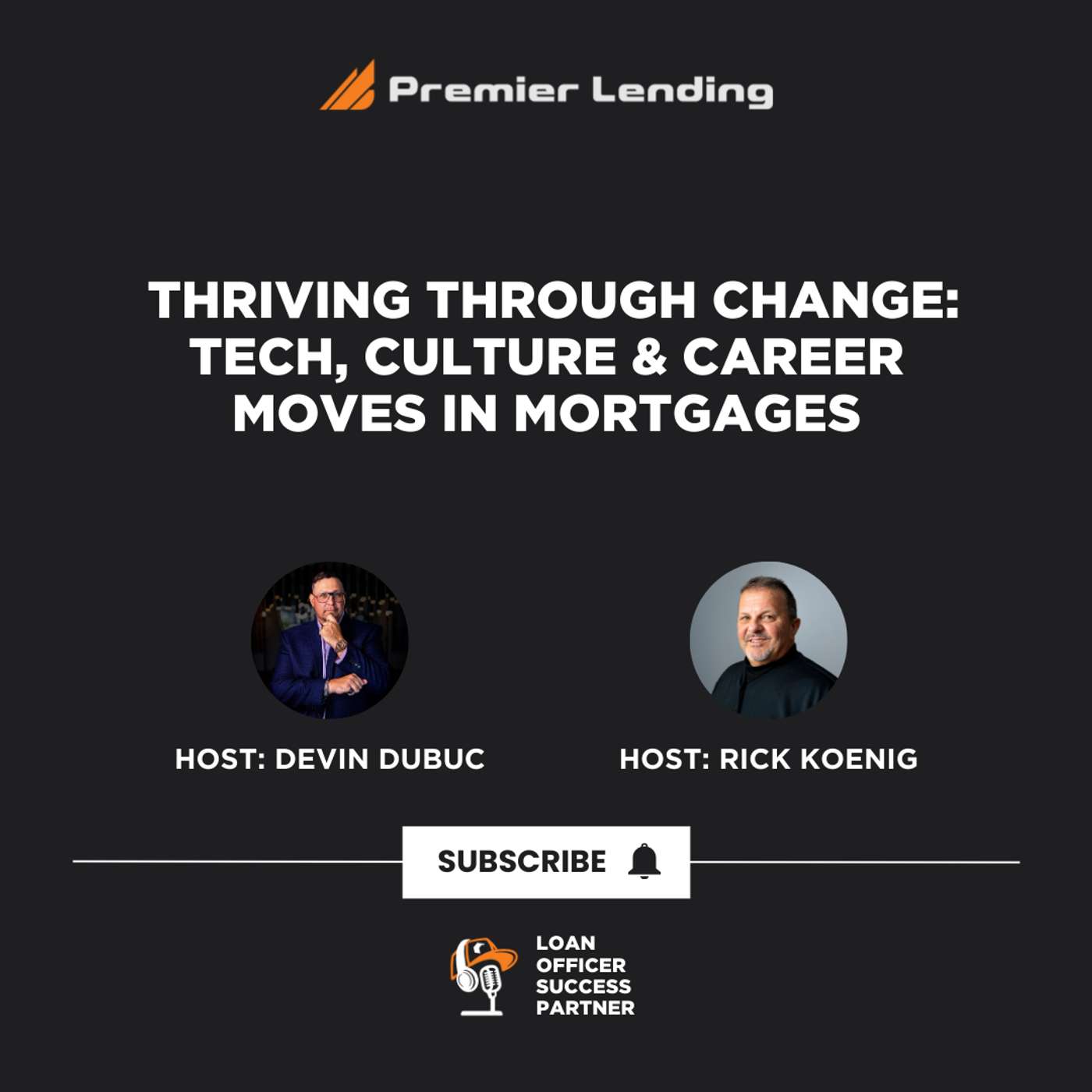 Thriving Through Change: Tech, Culture & Career Moves in Mortgages episode artwork
