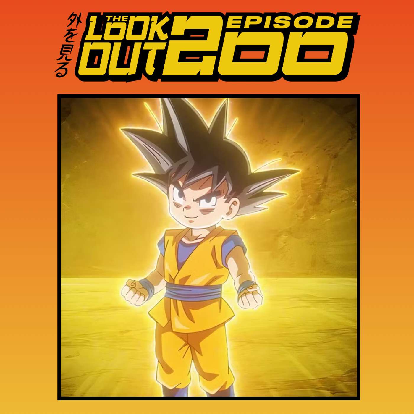 The Lookout: Episode 200 – Dragon Ball DAIMA Review & Celebrating 200 Episodes of The Lookout