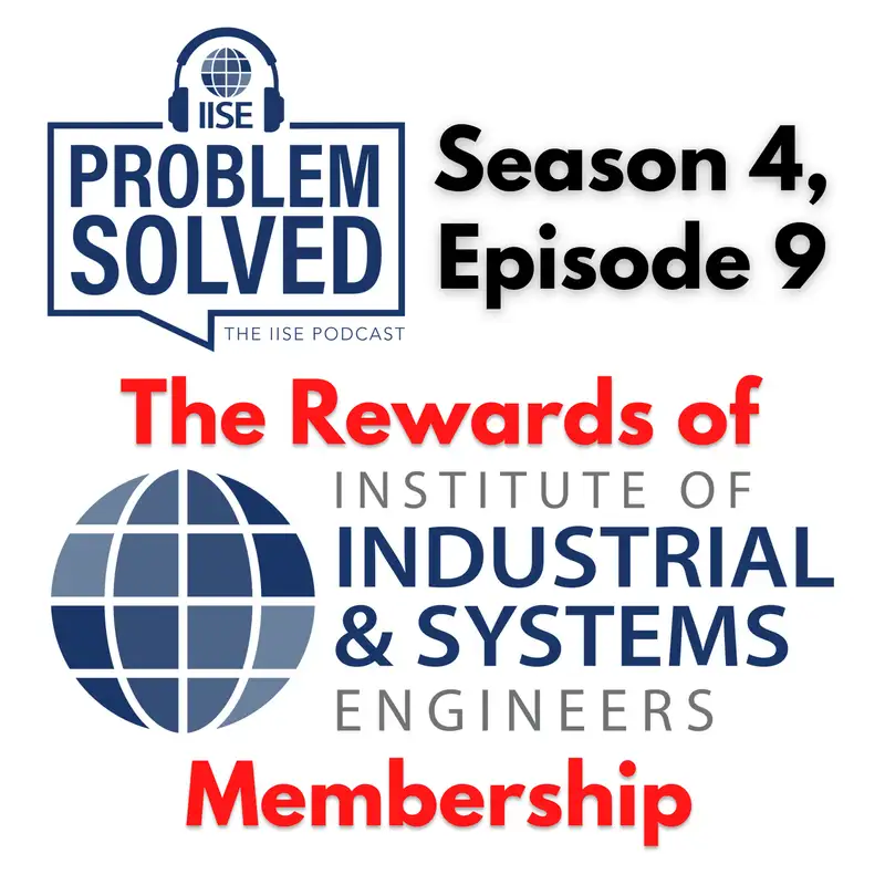 The Rewards of IISE Membership