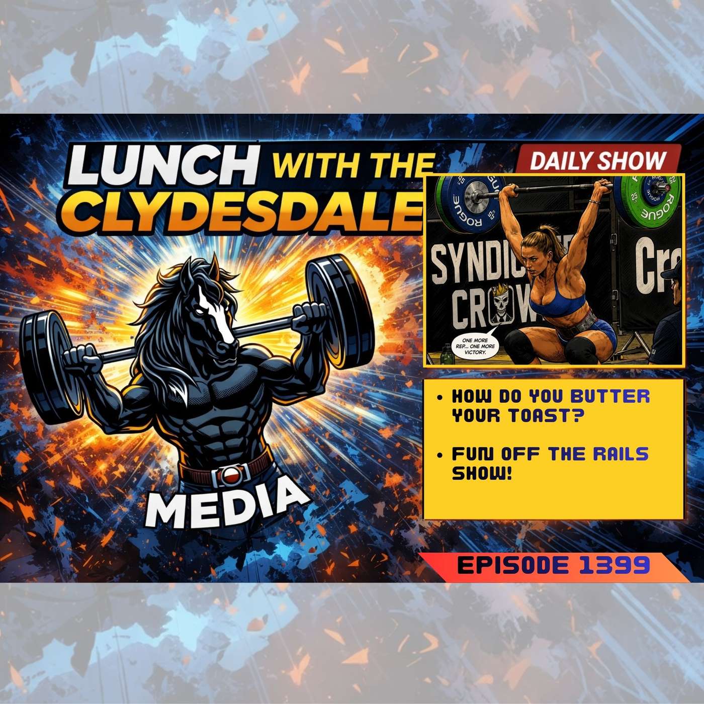 Lunch with the Clydesdale and Cowboy - Thursday Show! - The World is Full of Stupid People! episode artwork