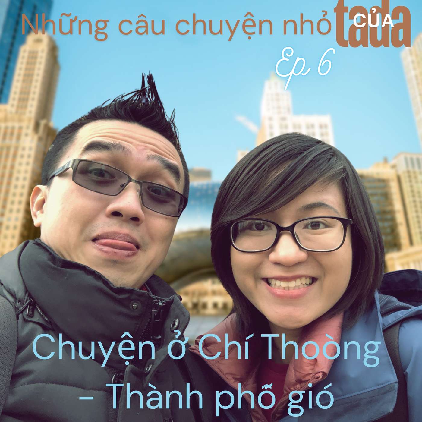 Chuyện ở Chicago - hay còn gọi là Chí Thoòng - thành phố gió episode artwork