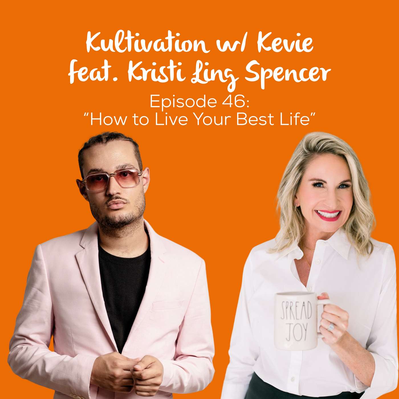 Living Your Best Life Through Mindfulness & Joy with Kristi Ling Spencer | Ep. 46 episode artwork