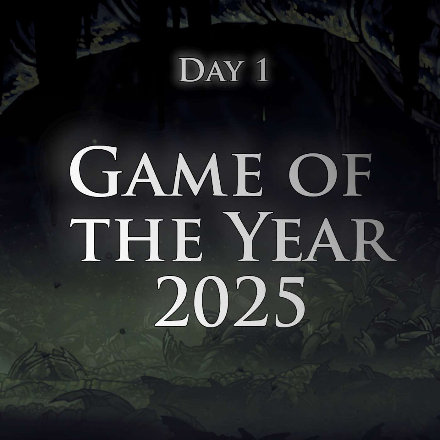#190 – Game of the Year 2025 – Day 1
