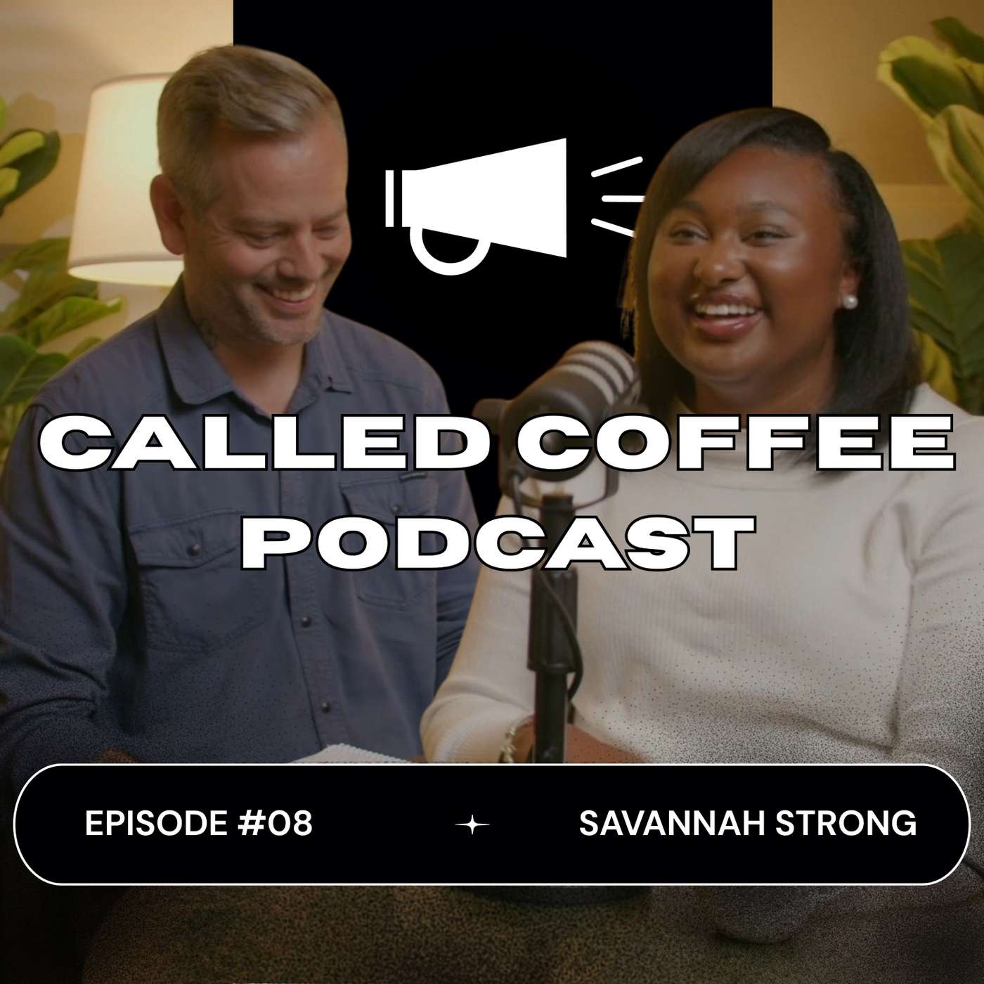 CalledCoffeePodcast | Ep. 8 | Savannah Strong episode artwork