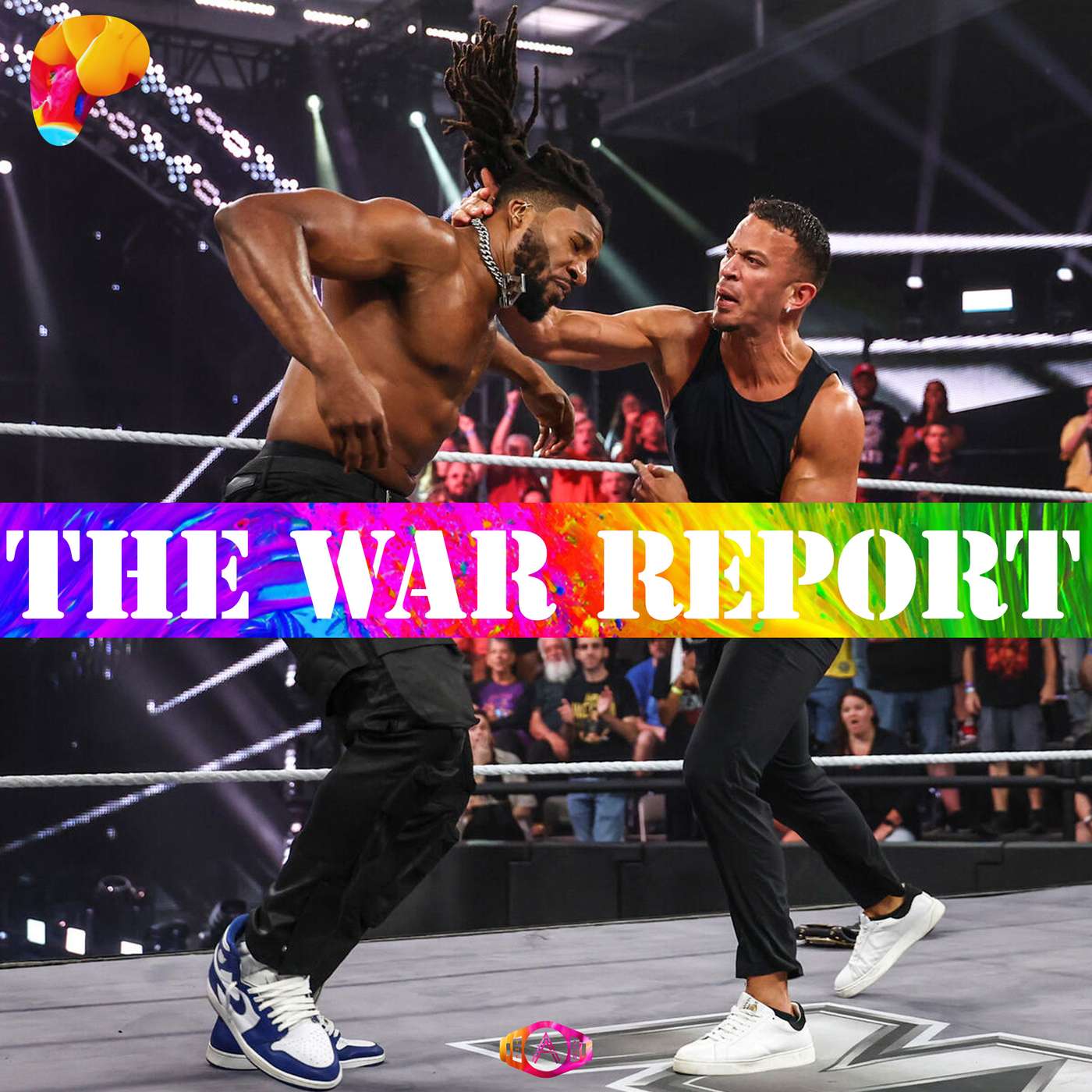 The War Report: Episode 303 (WHAT HE GOT ON) The War Report: Episode 303 (WHAT HE GOT ON)