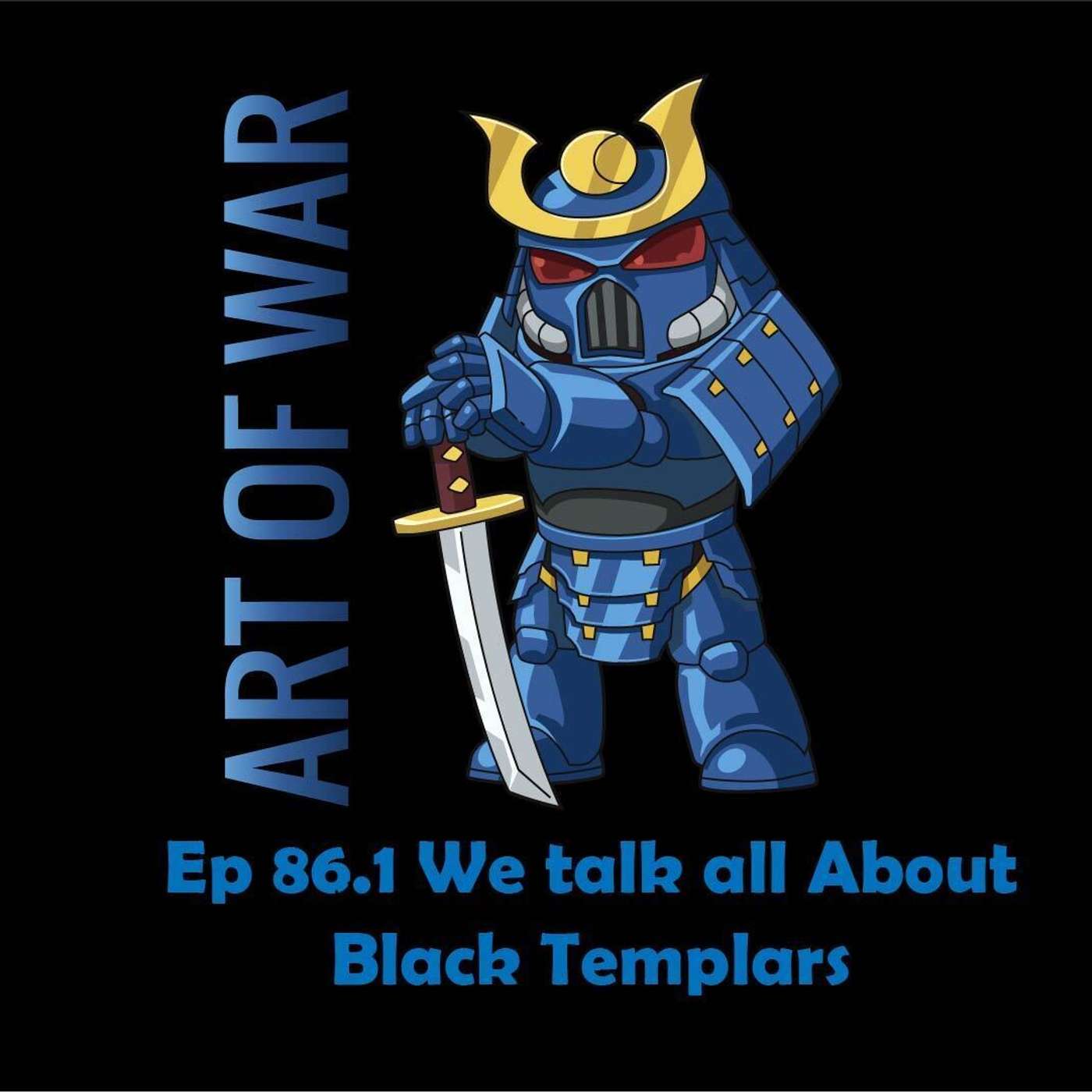 AOW 86.1 We talk all about Black Templars AOW 86.1 We talk all about Black Templars