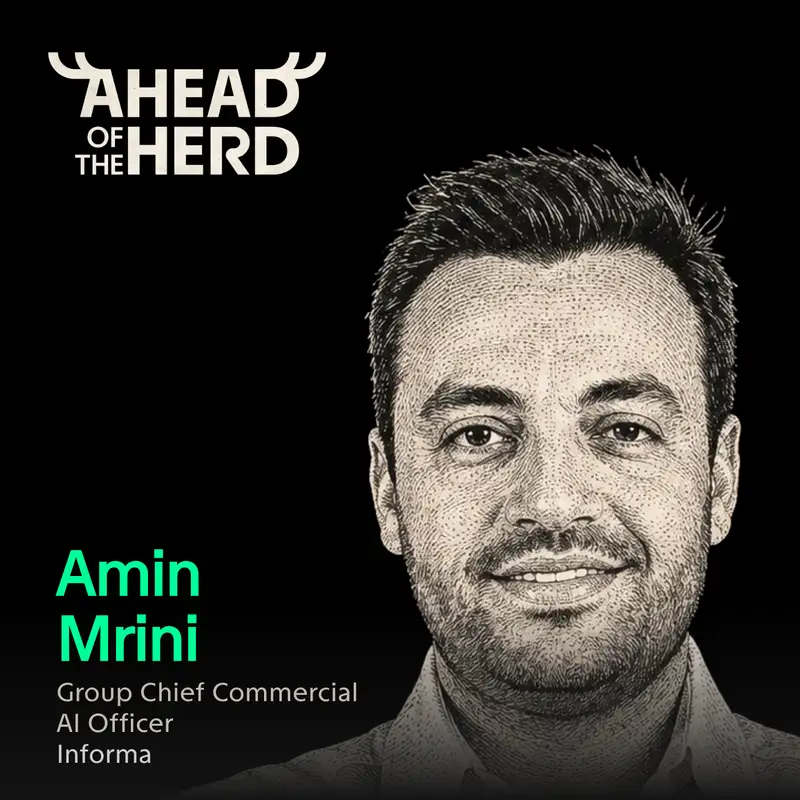 AI Adoption Is Not AI Transformation - Amin Mrini - Ahead of the Herd - Episode #4