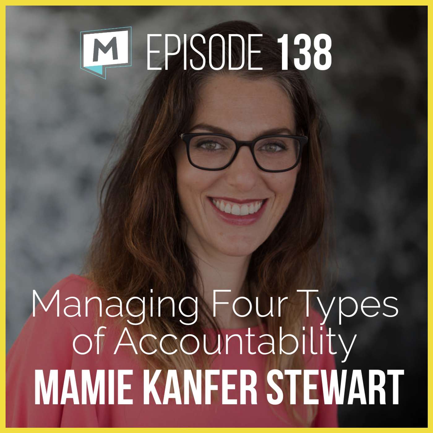 138: Managing Four Types of Accountability