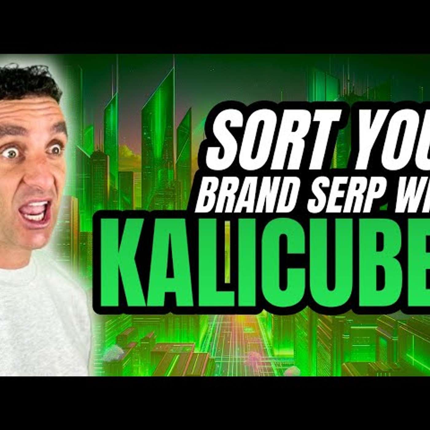 Sort Your Brand SERP with Kalicube | Branding SEO Advice