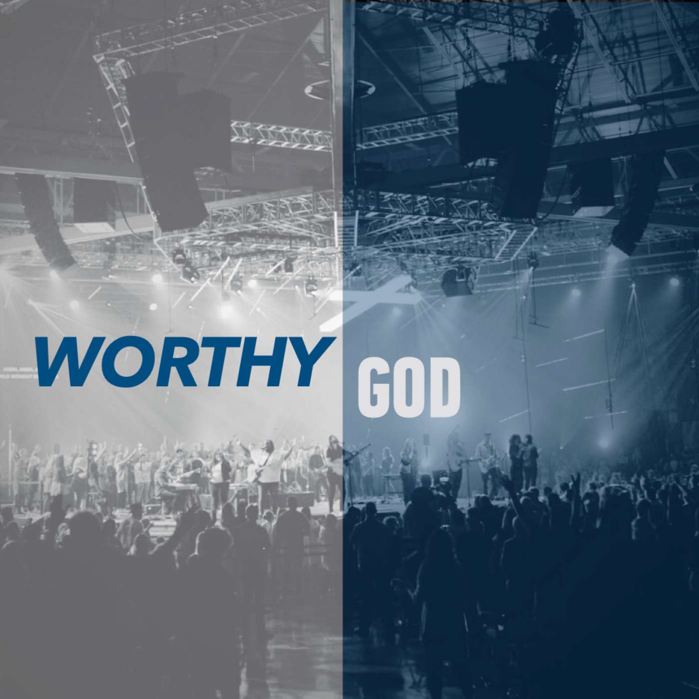 God is Worthy of Glory | Worthy God | Week 4 episode artwork