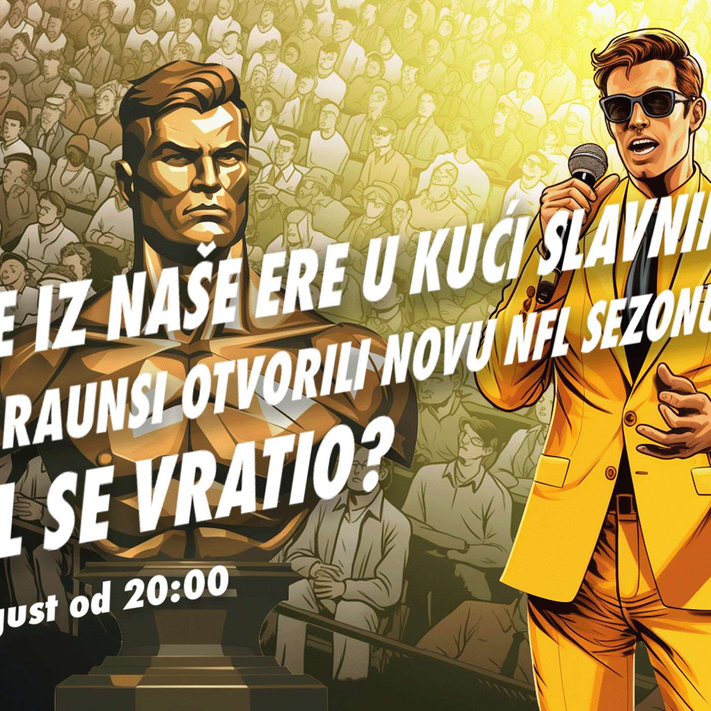 99 jardi No.145 | Legende iz nase ere u kuci slavnih ! Dzetsi i Braunsi otvorili novu NFL sezonu ! episode artwork