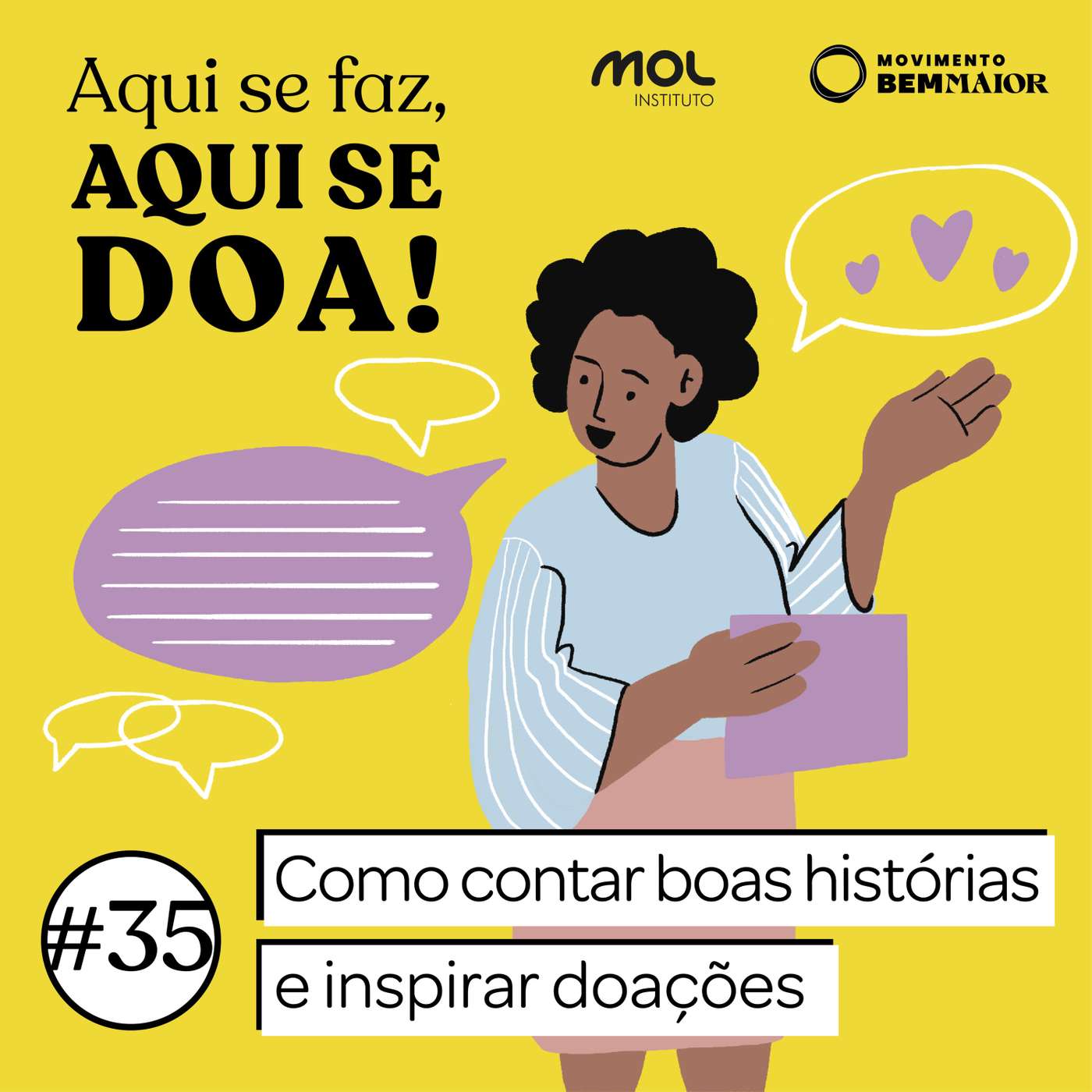 Aqui se Faz, Aqui se Doa