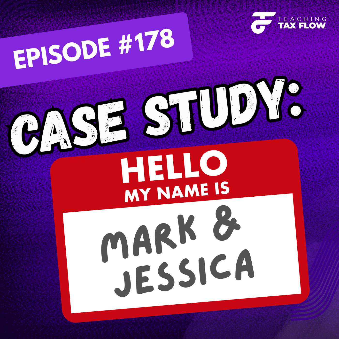 Ep. 178 | Case Study: Mark & Jessica