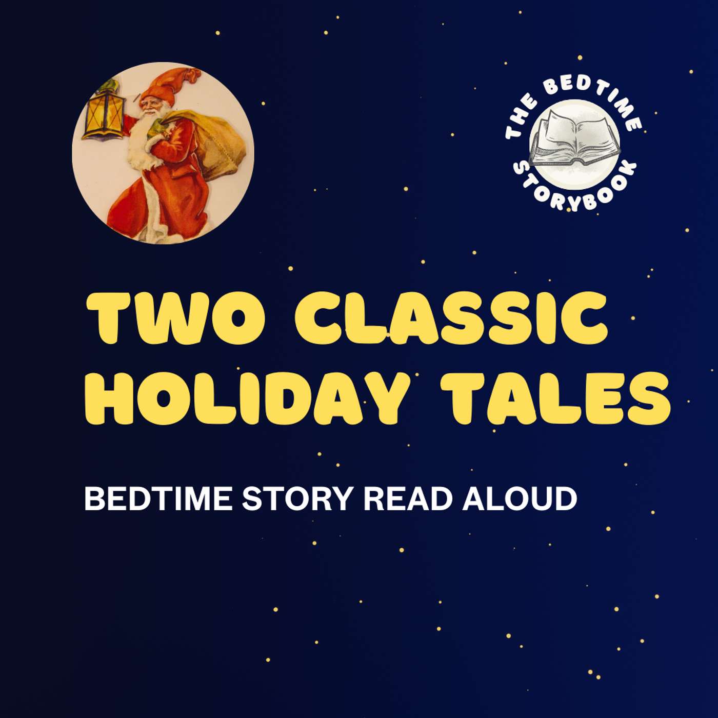 Christmas Bedtime Stories for Kids | Two Classic Holiday Tales