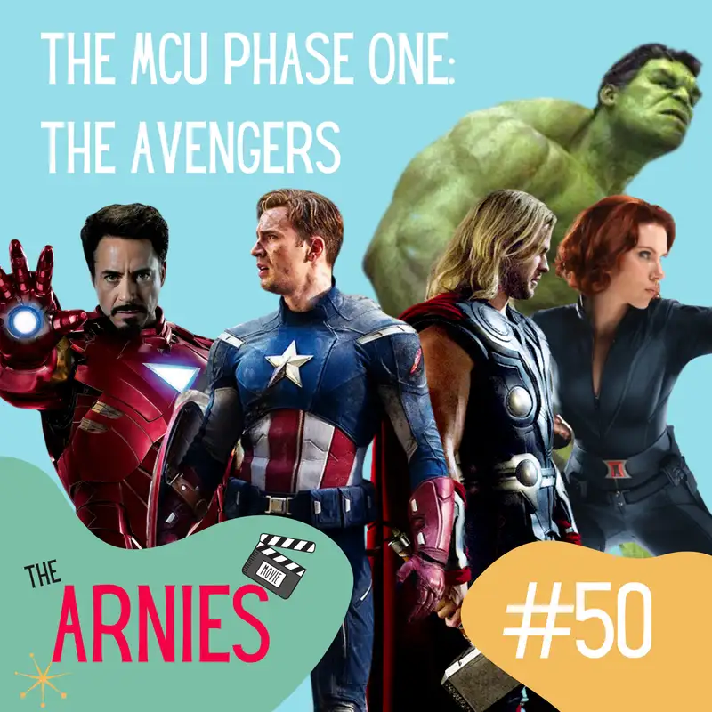The MCU Phase One: The Avengers