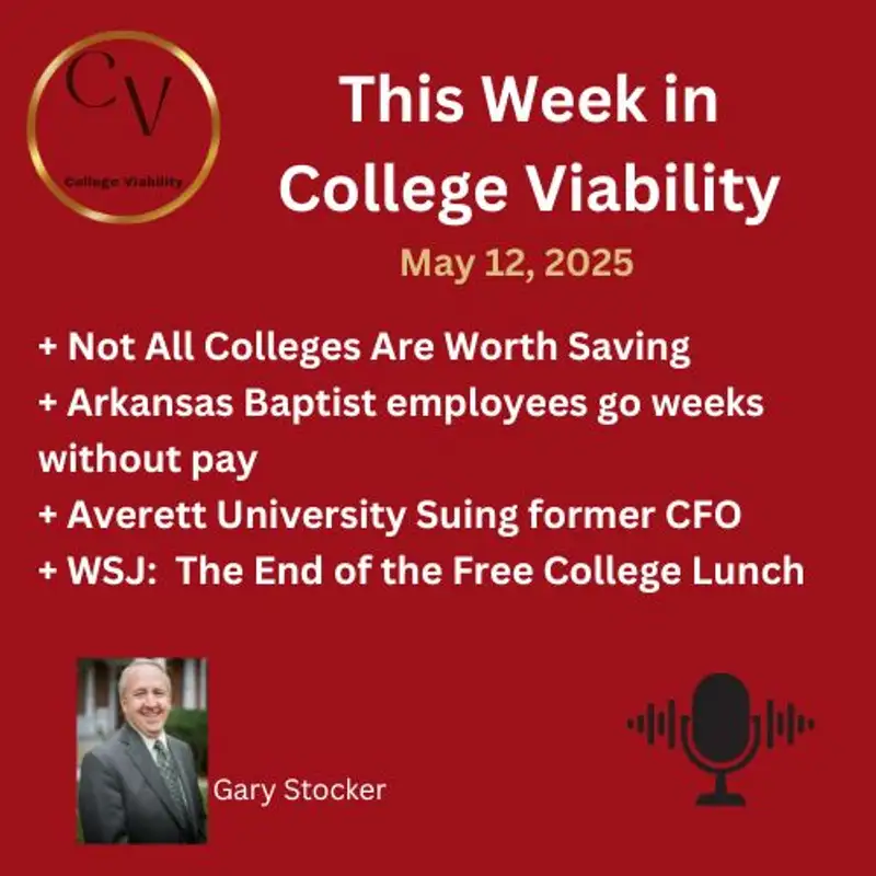 This Week In College Viability (TWICV) for May 12 2025
