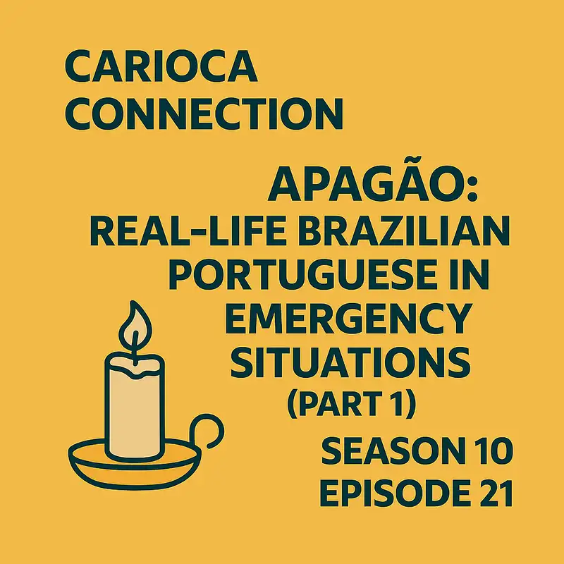 Apagão: Real-life Brazilian Portuguese in emergency situations {Part 1}