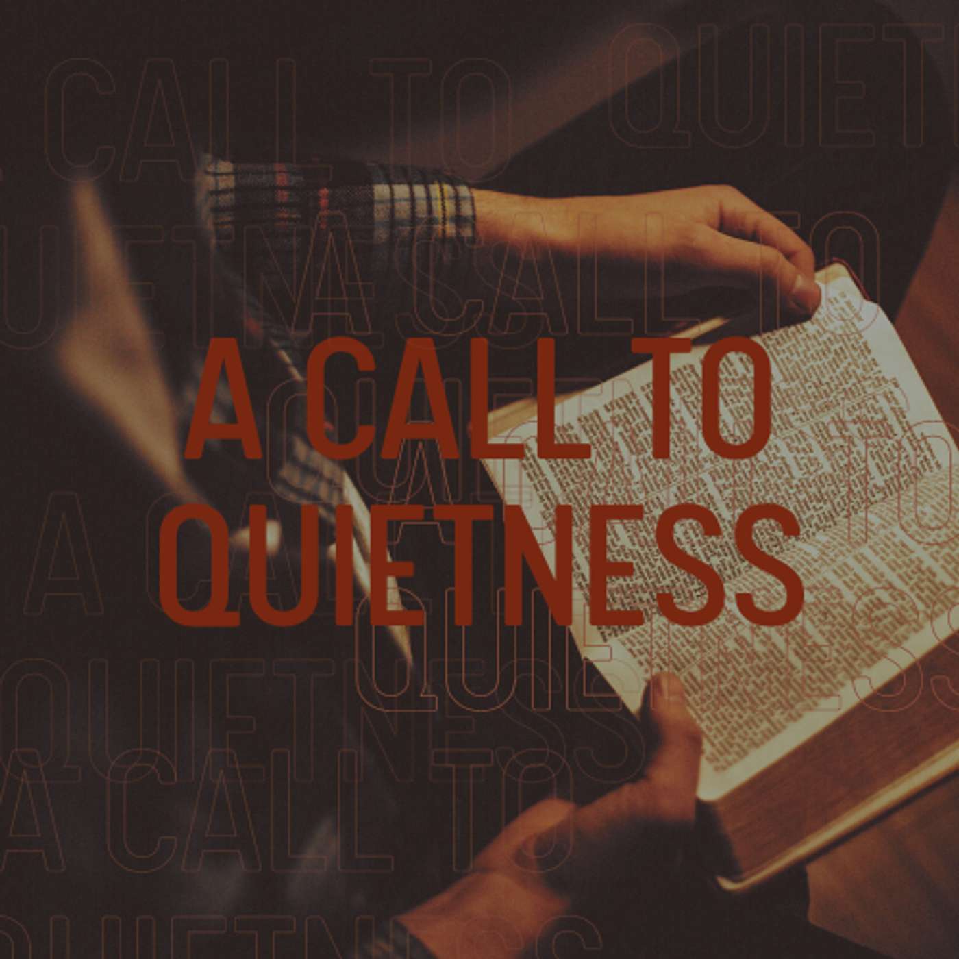 A Call to Quietness | August 14, 2022 episode artwork