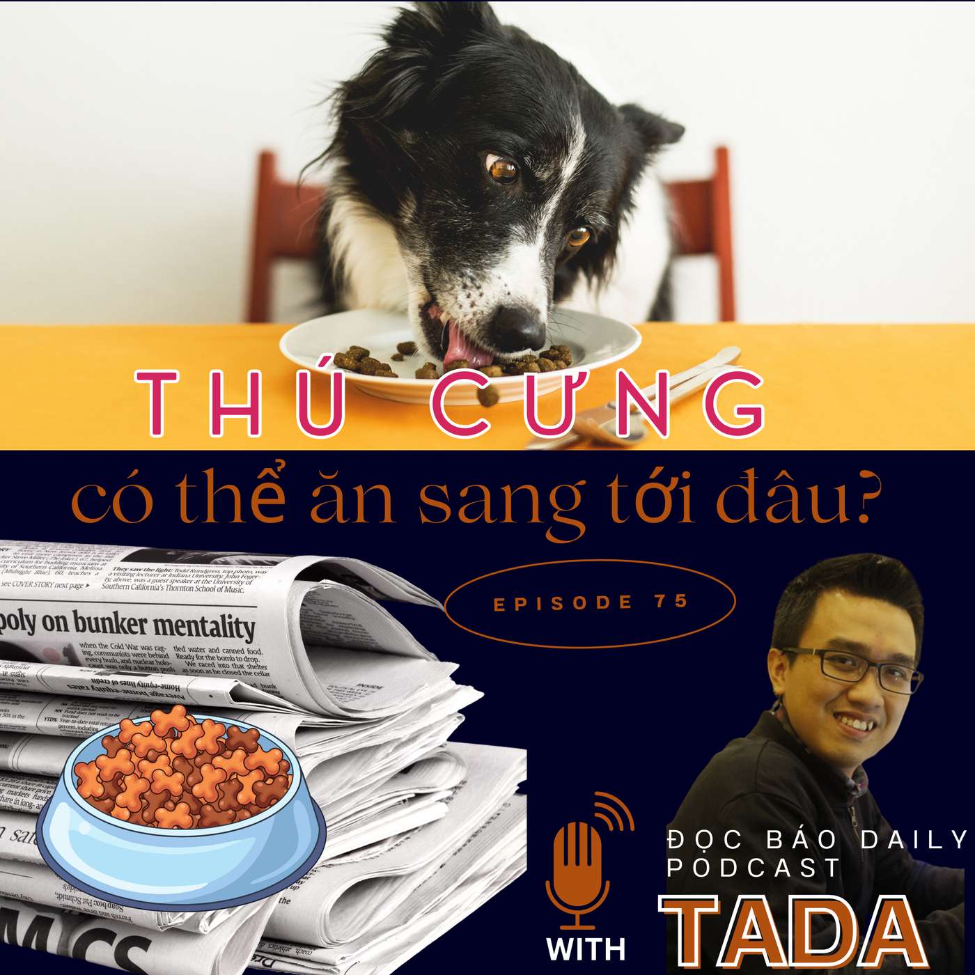 [THẾ GIỚI KHÔNG PHẲNG] Thú cưng có thể ăn sang tới đâu?