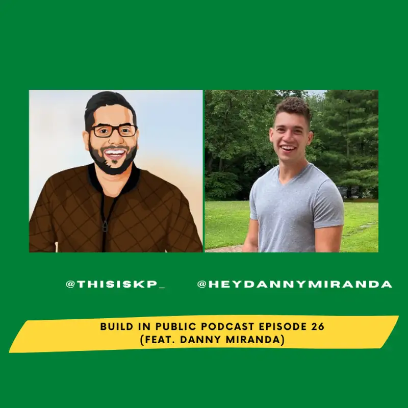 Interview with Danny Miranda [Host of The Danny Miranda Podcast]