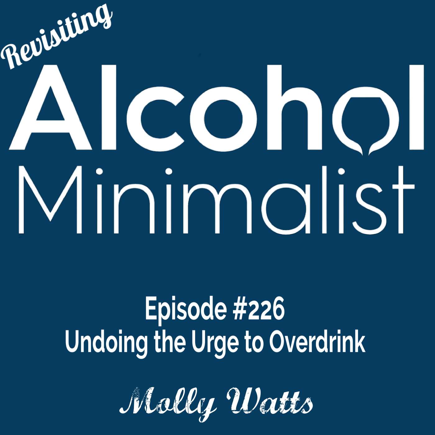 Revisiting: Undoing the Urge to Overdrink episode artwork