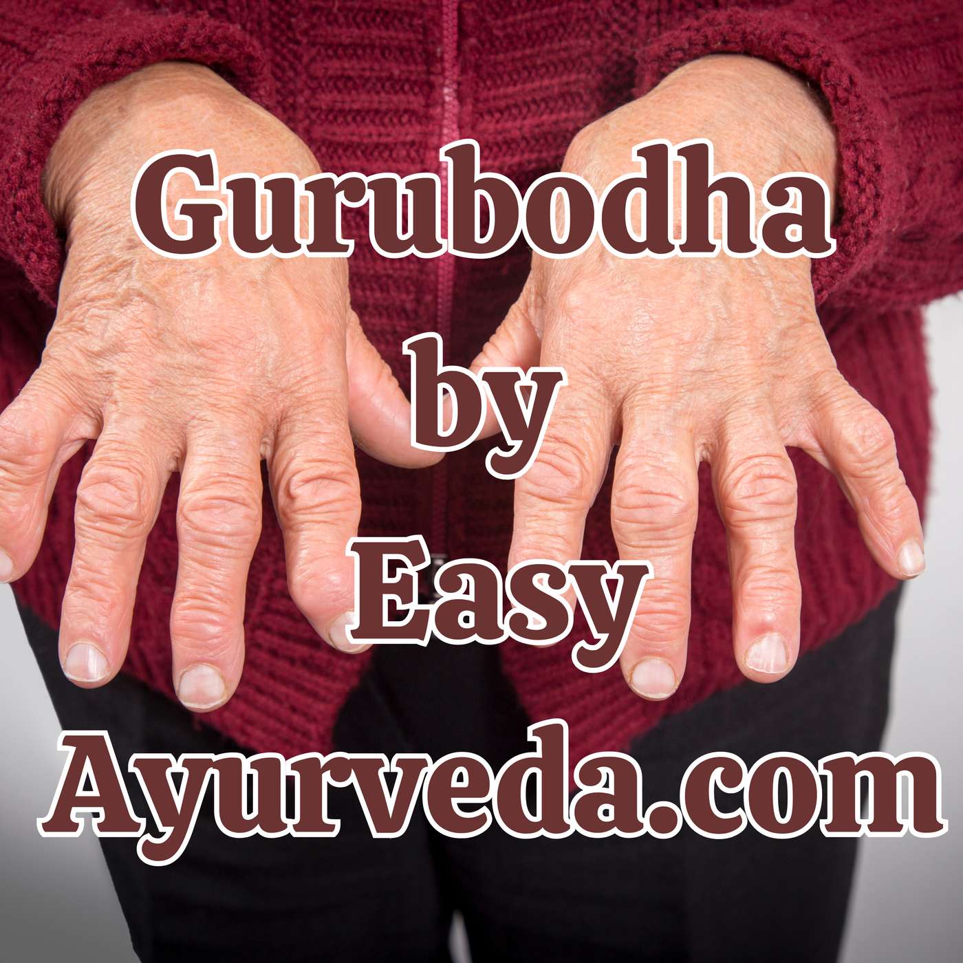 Gurubodha 152: Difference between Rheumatoid Arthritis and Osteoarthritis|Ayurveda Treatment for Rheumatoid Arthritis and Osteoarthritis| Panchakarma for Rheumatoid arthritis episode artwork