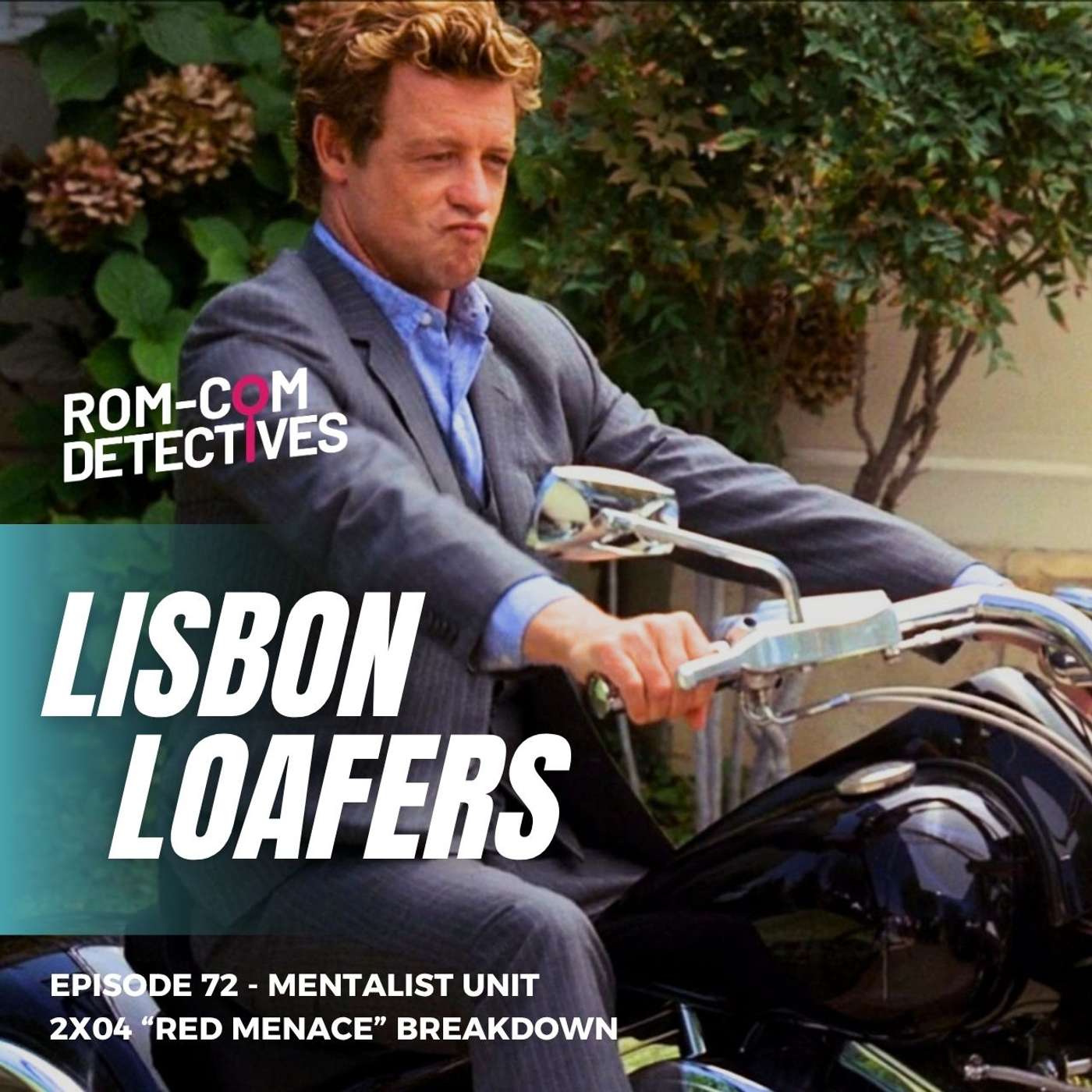 Lisbon Loafers - Mentalist Unit 2x04 "Red Menace" episode artwork