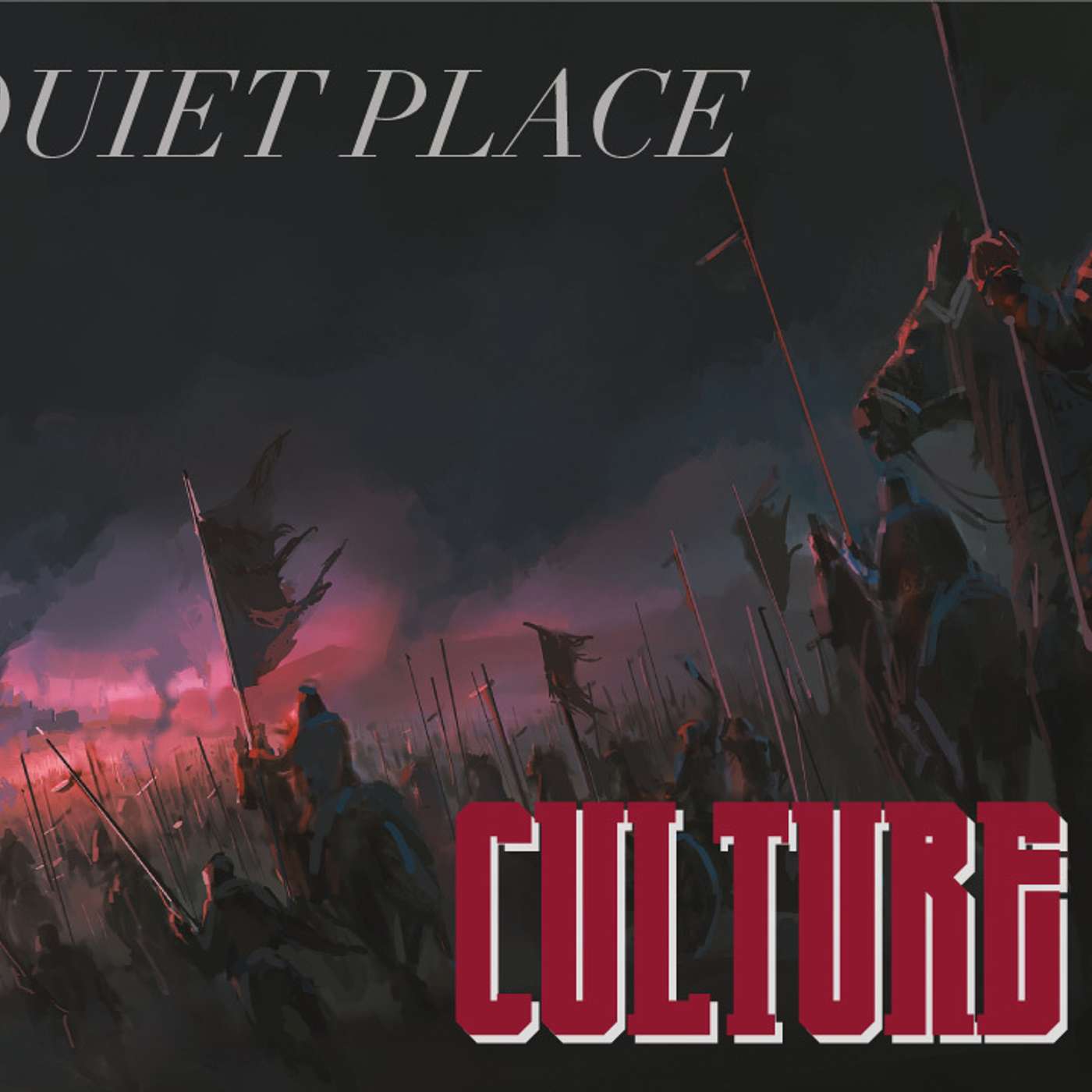 Culture Wars: The Quiet Place - Todd Blanton episode artwork