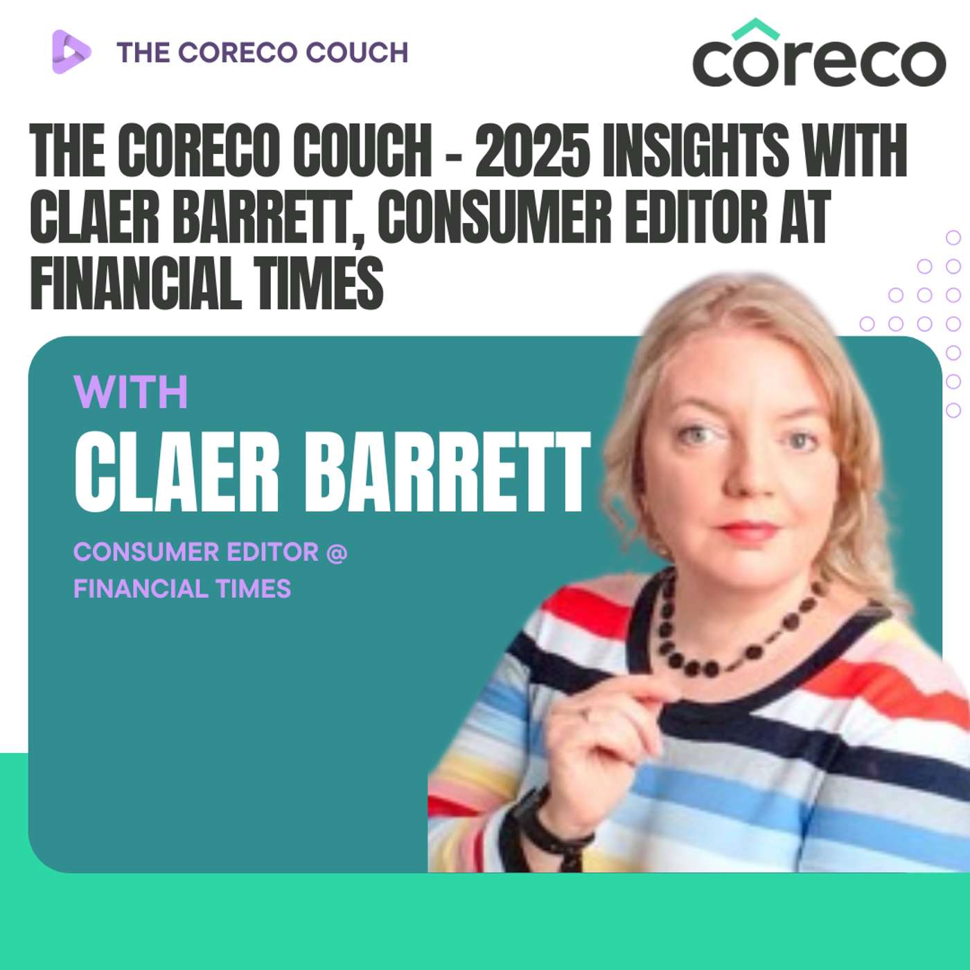 2025 insights with Claer Barrett, Consumer Editor at Financial Times episode artwork