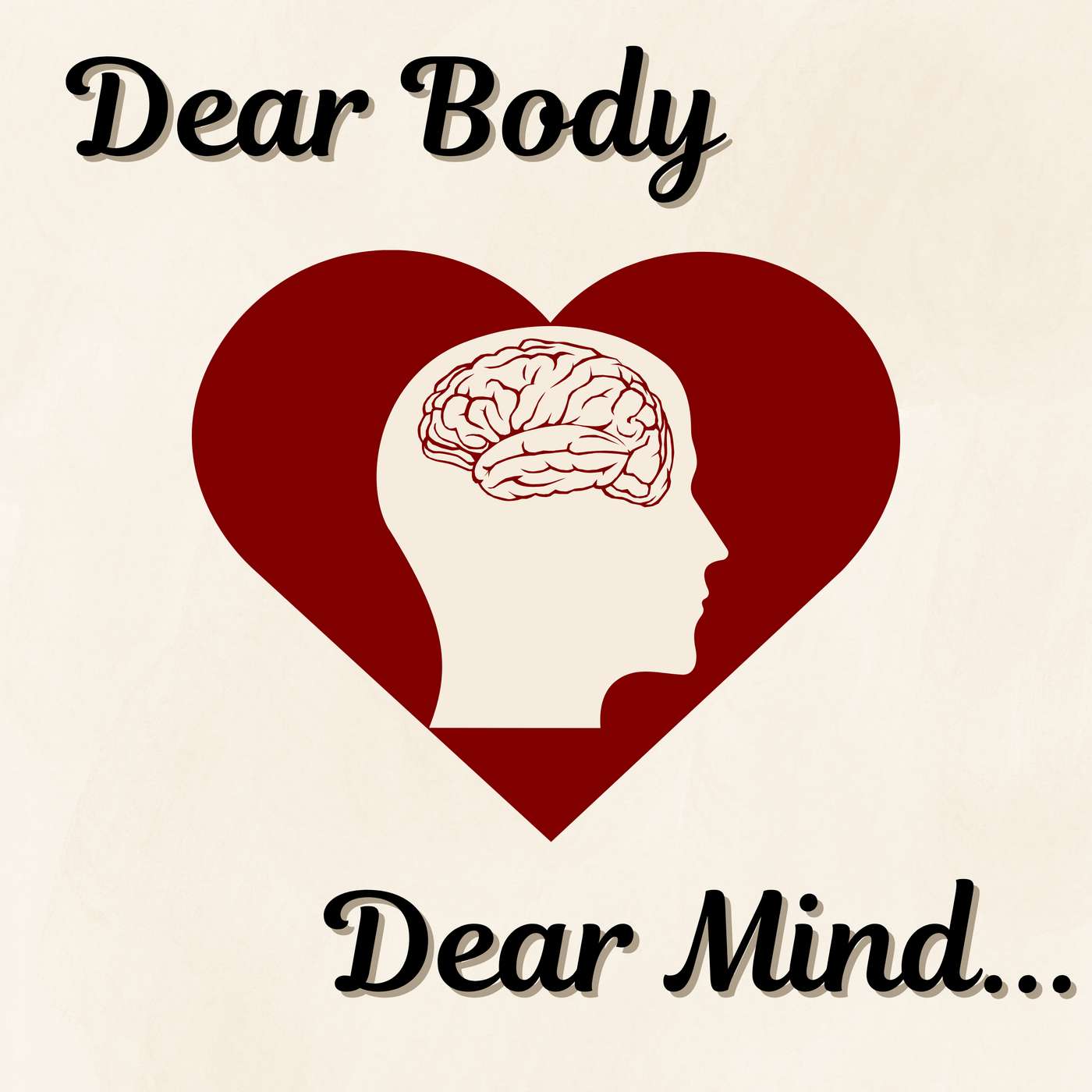 Dear Body, Dear Mind