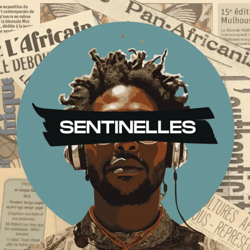 SENTINELLES PODCAST