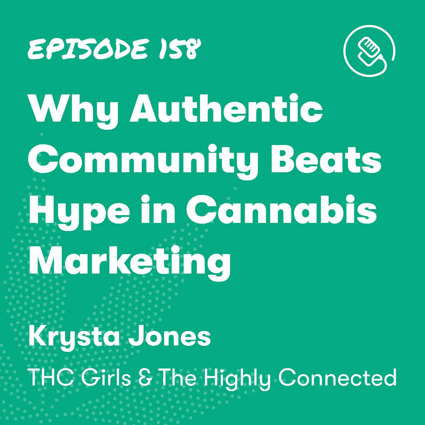 Why Authentic Community Beats Hype in Cannabis Marketing