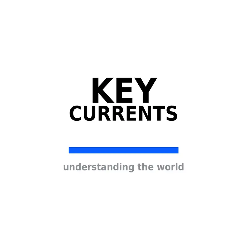 Key Currents — Navigating Global Shifts: AI, Energy, Climate, and Space