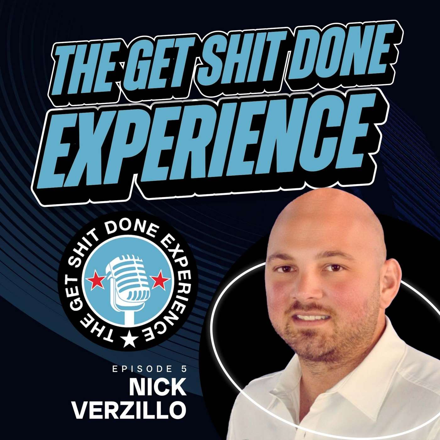 The Get Shit Done Experience